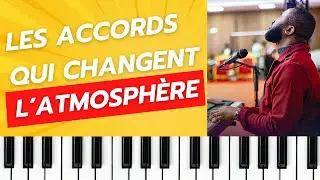 LES ACCORDS QUI CHANGENT  L'ATMOSPHÈRE -TUTORIEL PIANO GOSPEL POUR DEBUTANTS.