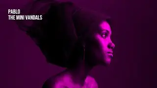 Pablo - The Mini Vandals | 1 Hour #free #music