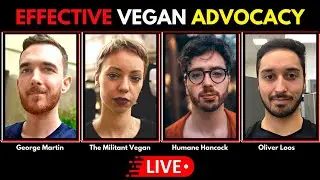 Effective Vegan Advocacy (@HumaneHancock, @themilitantvegan, @oliverloosde)