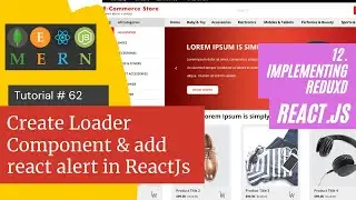 React js Tutorial # 62| Create Loader Component &  add react alert in ReactJs |E-Commerce site