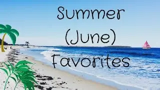 Summer (June) Favorites | Nail Polish, Lipstick, & Nail Care // threesixtynailsTV