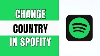 How To Change Spotify Country (2024)