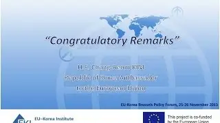 EU-Korea Brussels Policy Forum (BPF) - H.E. Chang-Beom Kim, Ambassador of the ROK to the EU
