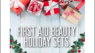 First Aid Beauty Gift Sets!!!