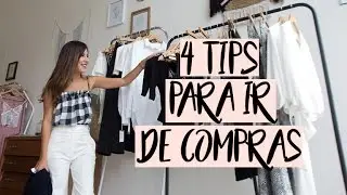 4 TIPS PARA IR DE COMPRAS - Tana Rend&oacute;n 💄✨