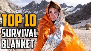 Top 10 Best Survival Blanket Review In 2025