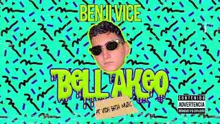 Benji Vice - Bellakeo ft. Vinnie Mcfly, Darkside, Koraza Boys, Lil Bones, E. Atempa)