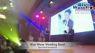 Blue Wave Wedding Band Melaka - 3pcs Band Saxophone