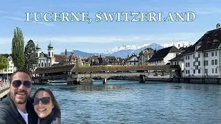 Lucerne Switzerland a Quick Tour