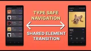 Jetpack Compose Tutorial: New Type-Safe Navigation & Shared Element Transitions
