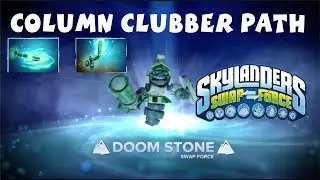 Doom Stone Column Clubber Upgrade Path Top Path Skylanders Swap Force