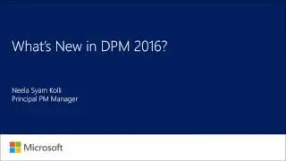 System Center Data Protection Manager 2016 Overview