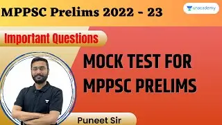 Mock Test for MPPSC Prelims | प्रश्नों का सम्पूर्ण निचोड़ | MPPSC Prelims 2022 | Puneet Sir