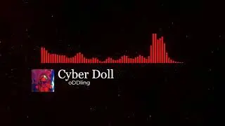 oDDling  - Cyber Doll