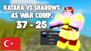 KATARA VS SHADOWS 4S TOXİC WAR COMP. [37 - 25] BOOGA BOOGA T&Uuml;RK&Ccedil;E