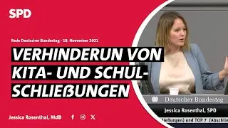 Rede im Bundestag | Verhinderung von Kita- und Schulschlie&szlig;ungen | Jessica Rosenthal, MdB