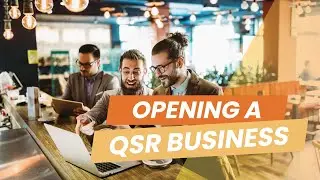 How to Start a QSR Business: A Simple 10-Step Guide for Entrepreneurs
