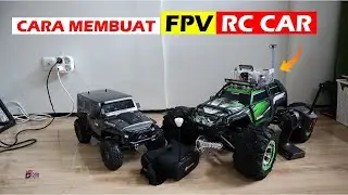 Cara Membuat FPV RC Car - Long Range FPV