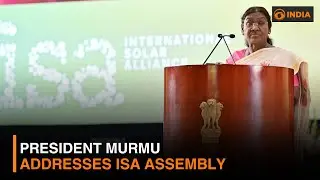 President Murmu Addresses ISA Assembly | DD India