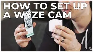 2 - WYZE CAM UNBOXING AND SETUP
