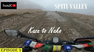 Kaza to Nako| EP09 | SPITI VALLEY TRIP |