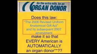 Are ALL Americans Considered Organ Donors via the 2006 Revised Uniform Anatomical Gift Act?