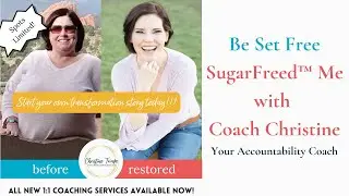 Your Accountability Coach | Be Set Free SugarFreed&trade; Coach Christine Trimpe {Low-Carb/Keto Success}