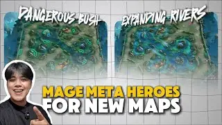 MAGE META HEROES FOR NEW MAPS