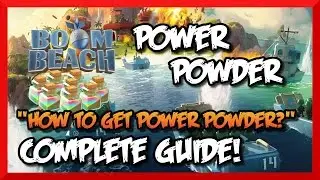 How to get Power and Save up Powder in Boom Beach - High Level Guide to Power Powder in Boom Beach!