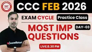 CCC FEBRUARY EXAM 2026 | CCC ONLINE CLASS #03 | CCC EXAM QUESTIONS | BY DEVENDRA SIR