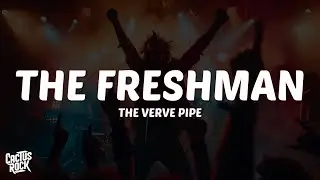 The Verve Pipe - The Freshman (Lyrics)