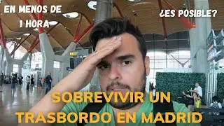 ALERTA AEROPUERTO MADRID-BARAJAS || ¿Cómo sobrevivir a un trasbordo de 1 hora en MADRID?