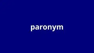 what is the meaning of paronym