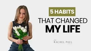 5 Habits That Changed My Life: Weight Loss