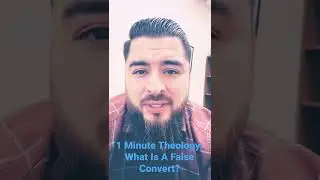 1 Minute Theology: What Is A False Convert?