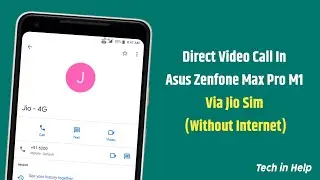 How to Direct Video Call in Asus Zenfone Max Pro m1 (without internet)