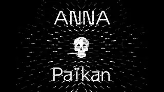 Pa&iuml;kan - Anna ft. Gabriel Afathi (Official video)