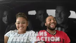Titans 3x09 &ldquo;Souls&rdquo; REACTION