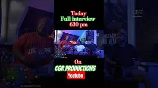 tune in at 630 pm today for full interview on CGR PRODUCTIONS  YOUTUBE CHANNEL #cgrproductions  #cgr