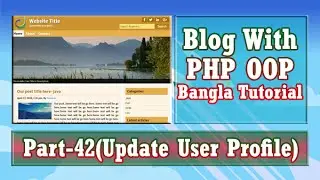 Blog With PHP OOP (Update User Profile) : Part-42