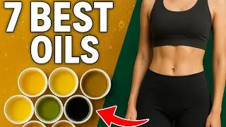 Top 7 Cooking Oils That Promote Fat Loss and Enhance Wellness 🔥