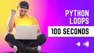 Python Loops Explained in 100 Seconds | Quick Python Tutorial