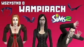 Wszystko o Wampirach - The Sims 2