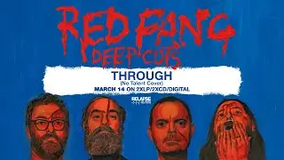 RED FANG - Through (No Talent Cover)