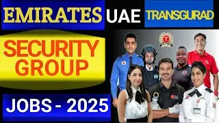 UAE Jobs 2025 | Emirates Security Guard Job | Transguard Skilled Workers Ki Jobs 2025