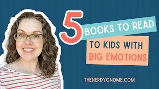 Five Books for Kids with Big Emotions