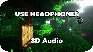 Minecraft Theme Song | 8D Audio 🎧