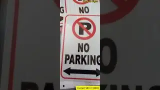 NO PARKING SIGN BOARD RETRO REFLETIVE SIGNS CAUTION NO PARKING SIGNAGES