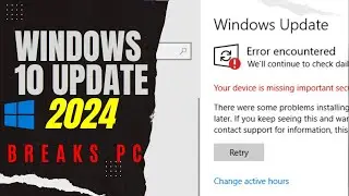 Windows 10 update 2024 breaks your PC | 0x80070643 ERROR_INSTALL_FAILURE.