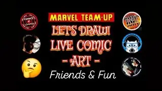 👀 Live Comic Book ART Hangout Drawing and Seeing Friends 🧡 📱